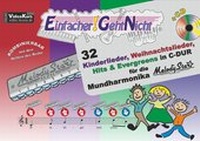 Abbildung von: Einfacher!-Geht-Nicht: 32 Kinderlieder, Weihnachtslieder, Hits & Evergreens in C-DUR - für die Mundharmonika Melody Star® mit CD - LeuWa Verlag