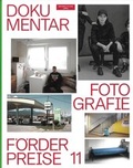 Cover: Dokumentarfotografie F&ouml;rderpreise 11 - W&uuml;stenrot Stiftung