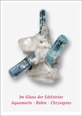 Cover: Im Glanz der Edelsteine 1: Aquamarin &middot; Rubin &middot; Chrysopras - Arykanda Verlag