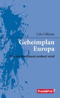 Cover: Geheimplan Europa - Frank & Frei