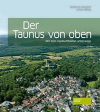 Abbildung von: Der Taunus von oben - Societäts-Verlag
