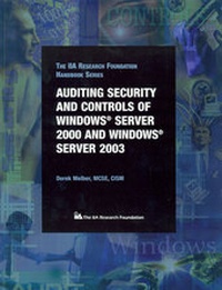 Enlarge image Cover: Auditing Security and Controls of Windows® Server 2000 and Windows® Server 2003 - The Institute of Internal Auditors