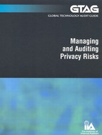 Enlarge image Cover: Managing and Auditing Privacy Risks - Institute of Internal Auditors, Inc.