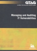 Cover: Managing and Auditing It Vulnerabilities - Institute of Internal Auditors, Inc.