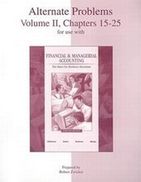 Enlarge image Cover: Alternate Problems, Volume II, Chapters 15-25 for Use with Financial & Managerial Accounting - Irwin/McGraw-Hill