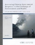 Cover: Assessing Chinese Government Response to the Challenge of Environment and Health - Centre for Strategic & International Studies,U.S.