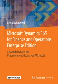 Abbildung von: Microsoft Dynamics 365 for Finance and Operations, Enterprise Edition - Springer Vieweg
