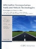 Cover: Alternative Transportation Fuels and Vehicle Technologies - Centre for Strategic & International Studies,U.S.