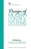 Cover: Design of Modern Control Systems - Institution of Engineering and Technology