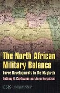 Cover: The North African Military Balance - Centre for Strategic & International Studies,U.S.