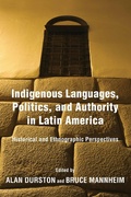 Cover: Indigenous Languages, Politics, and Authority in Latin America - University of Notre Dame Press