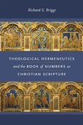 Cover: Theological Hermeneutics and the Book of Numbers As Christian Scripture - University of Notre Dame Press