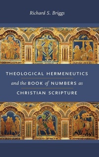 Enlarge image Cover: Theological Hermeneutics and the Book of Numbers As Christian Scripture - University of Notre Dame Press
