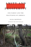Cover: Amity and Prosperity - Farrar, Straus and Giroux