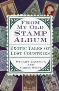 Cover: From My Old Stamp Album - The History Press Ltd