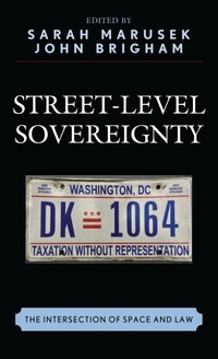 Enlarge image Cover: Street-Level Sovereignty - Lexington Books
