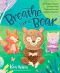 Cover: Breathe Like a Bear - Rodale Kids
