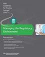 Cover: Managing the Regulatory Environment: Guidelines for Practice Success: - American Dental Association