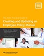 Cover: Creating and Updating an Employee Policy Manual - American Dental Association