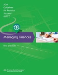 Cover: Managing Finances: Guidelines for Practice Success - American Dental Association