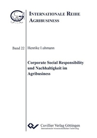 Abbildung von: Corporate Social Responsibility und Nachhaltigkeit im Agribusiness - Cuvillier Verlag