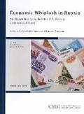 Cover: Economic Whiplash in Russia - Centre for Strategic & International Studies,U.S.