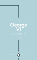 Cover: George VI (Penguin Monarchs) - Penguin Books Ltd