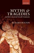 Cover: Myths and Tragedies in their Ancient Greek Contexts - Oxford University Press
