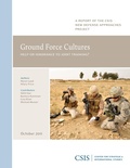 Cover: Ground Force Cultures - Centre for Strategic & International Studies,U.S.