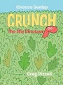 Cover: Crunch, The Shy Dinosaur - Random House Books for Young Readers