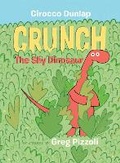 Cover: Crunch the Shy Dinosaur - Random House USA Inc