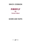 Cover: Firefly (concert band score & parts) - Faber Music Ltd