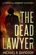 Cover: The Dead Lawyer - Mrd Enterprises, Inc.