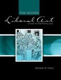 Cover: The Second Liberal Art: A Guide to Traditional Logic - Kendall/Hunt Publishing Co ,U.S.
