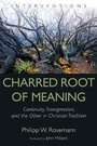 Cover: Charred Root of Meaning - William B Eerdmans Publishing Co
