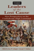 Cover: Leaders of the Lost Cause - Stackpole Books