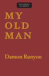 Enlarge image Cover: My Old Man - Stackpole Books