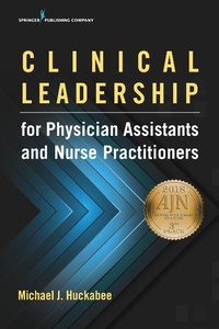 Abbildung von: Clinical Leadership for Physician Assistants and Nurse Practitioners - Springer Publishing Company