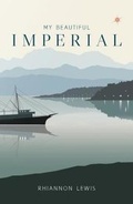 Cover: My Beautiful Imperial - Victorina Press