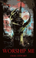 Cover: Worship Me - Hellbound Books Publishing