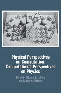 Enlarge image Cover: Physical Perspectives on Computation, Computational Perspectives on Physics - Cambridge University Press