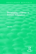 Cover: Developing a Career in Primary Education (1994) - Routledge