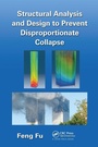Cover: Structural Analysis and Design to Prevent Disproportionate Collapse - CRC Press