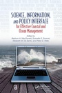 Cover: Science, Information, and Policy Interface for Effective Coastal and Ocean Management - CRC Press