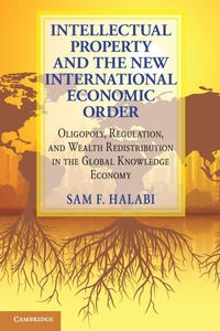 Abbildung von: Intellectual Property and the New International Economic Order - Cambridge University Press