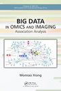 Cover: Big Data in Omics and Imaging - Chapman & Hall/CRC