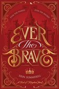 Cover: Ever the Brave - HMH Books for Young Readers