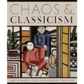 Cover: Chaos and Classicism: Art in France, Italy and Germany 1918-1936 - Guggenheim Museum Publications,U.S.