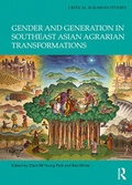 Cover: Gender and Generation in Southeast Asian Agrarian Transformations - Routledge