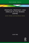 Cover: Prophets, Prophecy, and Oracles in the Roman Empire - Routledge